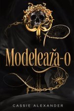 Modelează-o