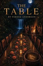 The Table, A Sanctuary of the Soul's Return