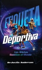 Etiqueta Deportiva Los Atletas Cambian el Mundo