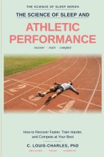 Science of Sleep and Athletic Performance