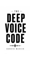 The Deep Voice Code