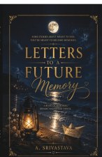 Letter to a future memory