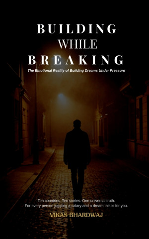 BUILDING WHILE BREAKING
