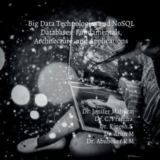 Big Data Technologies and NoSQL Databases