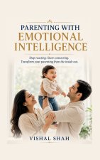 PARENTING WITH EMOTIONAL INTELLIGENCE