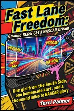 Fast Lane Freedom