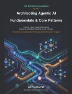 Architecting Agentic AI