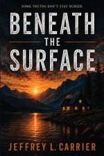 Beneath the Surface