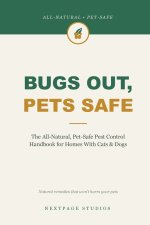 Bugs Out, Pets Safe