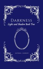 Darkness