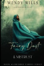 Fairy Dust & Mistrust
