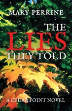 The Lies They Told