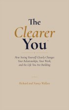 The Clearer You