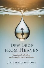 Dew Drop from Heaven