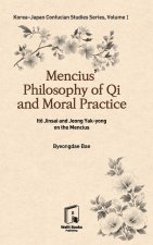 Mencius' Philosophy of Qi and Moral Practice