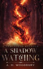 A Shadow Watching