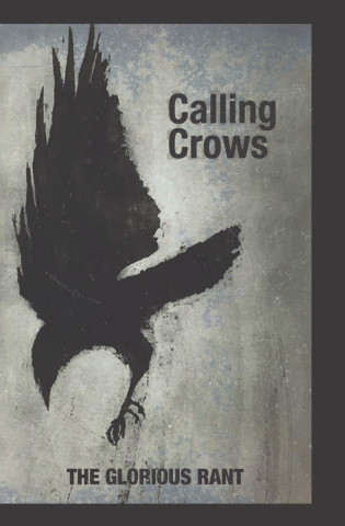 Calling Crows