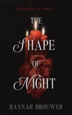 The Shape of Night