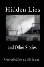 Hidden Lies and Other Stories
