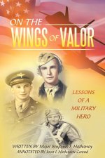 On the Wings of Valor