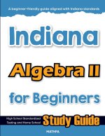 Indiana Algebra II for Beginners