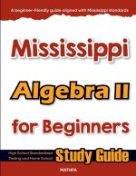 Mississippi Algebra II for Beginners