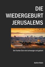 Die Wiedergeburt Jerusalems