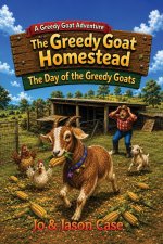 The Day of the Greedy Goats