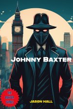 JOHNNY BAXTER THE JAPANESE INVASION