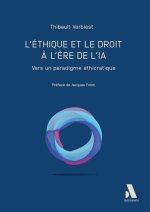 L’éthique et le droit à l’ère de l’IA