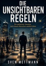 Die unsichtbaren Regeln
