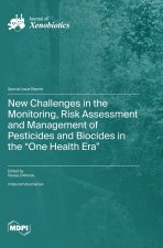 New Challenges in the Monitoring, Risk Assessment and Management of Pesticides and Biocides in the 