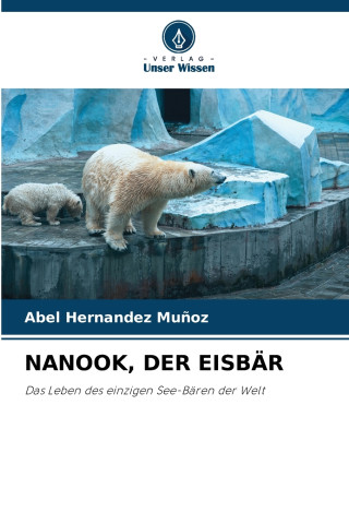 NANOOK, DER EISBÄR