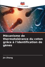 Mécanisme de thermotolérance du coton grâce à l'identification de gènes