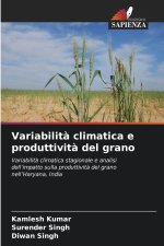 Variabilità climatica e produttività del grano