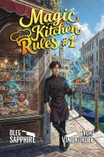 Magic Kitchen Rules (Book #1)