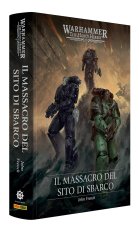 massacro del sito di sbarco. The Horus heresy. Warhammer