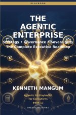 The Agentic Enterprise