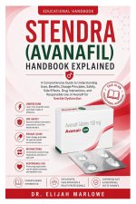 STENDRA (AVANAFIL) HANDBOOK EXPLAINED