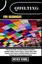 QUILTING FOR BEGINNERS