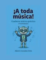 ¡A toda música!