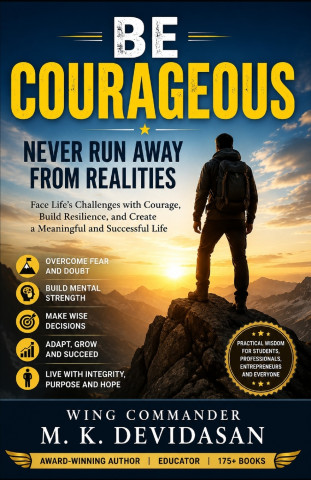 Be Courageous