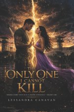 The Only One I Cannot Kill