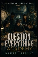 Question Everything Academy