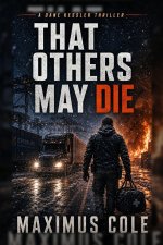 THAT OTHERS MAY DIE