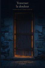 Traverser la douleur