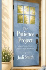 The Patience Project