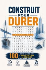 Construit pour Durer