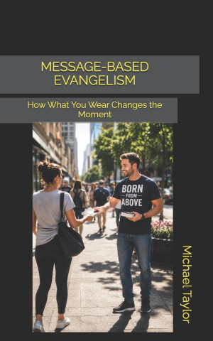 MESSAGE-BASED EVANGELISM