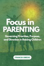 Focus in parenting